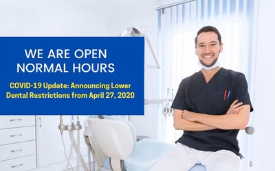 COVID-19 Update: Announcing Eased Dental Restrictions from 27 April 2020